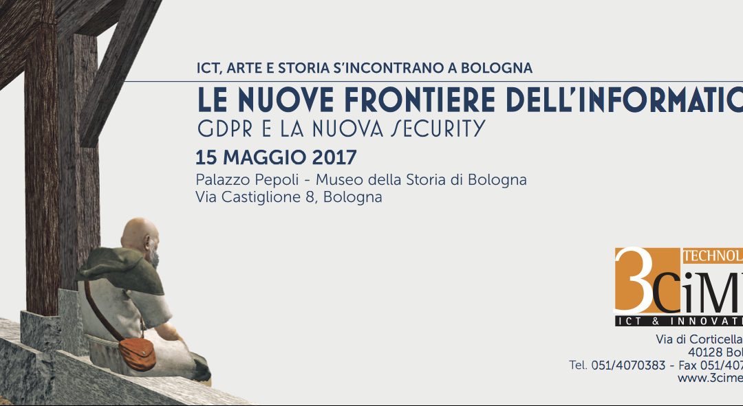 Evento: “Le nuove frontiere dell’informatica – GDPR e la nuova security”